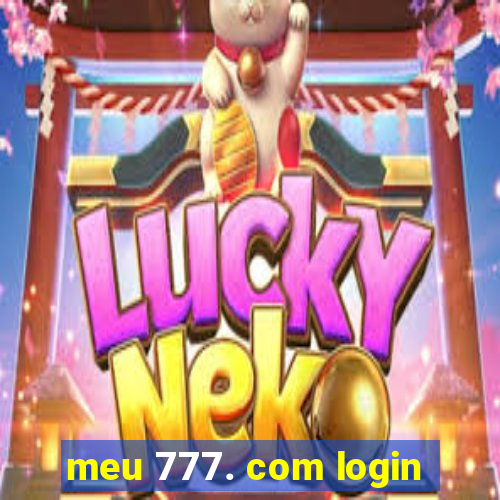 meu 777. com login